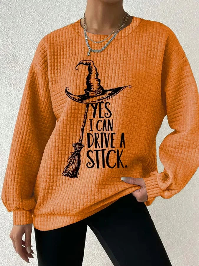Yes I Can Drive A Stick Sweatshirt Witches Halloween Clothes Useful Gifts For Her - Merchluma