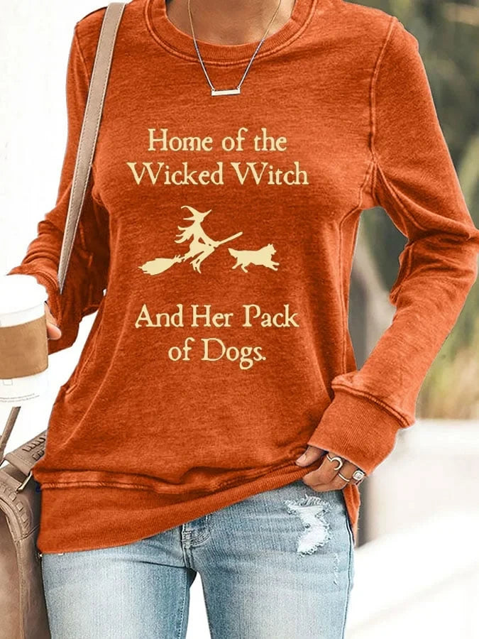 Home Of The Wicked Witch Long Sleeve Shirt And Her Pack Of Dogs Clothes Gifts - Merchluma