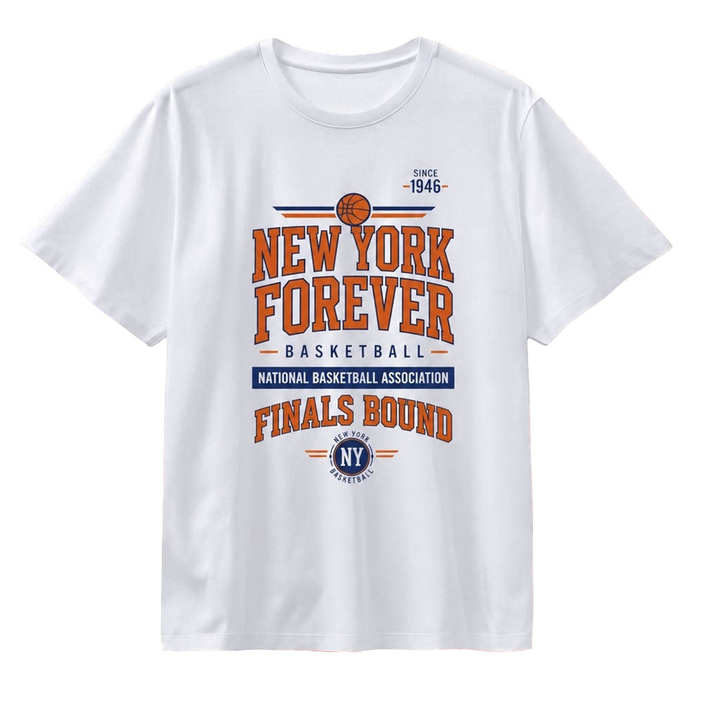 New York Forever Basketball National Basketball Finals Bound T-Shirt NY Knicks Merch Fan Gifts - Merchluma