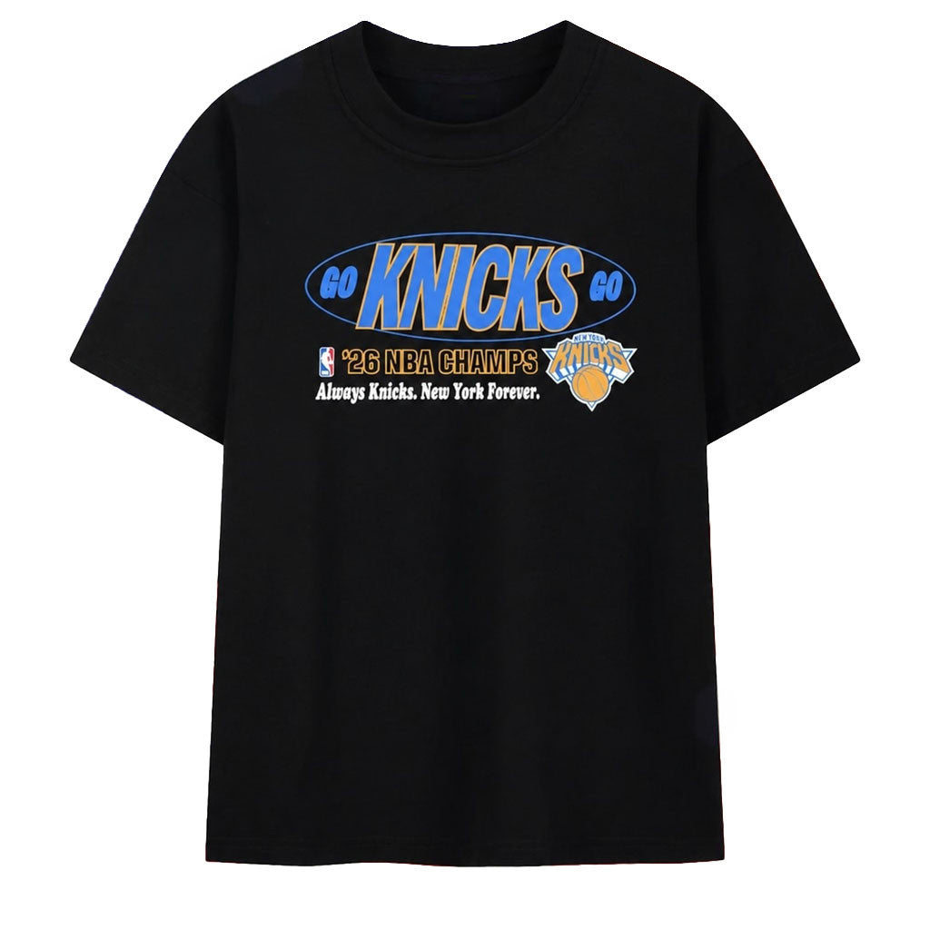 Go Knicks Go New York Knicks 2026 Champions Always Knicks T-Shirt NY Knicks Merch Fan Gear - Merchluma
