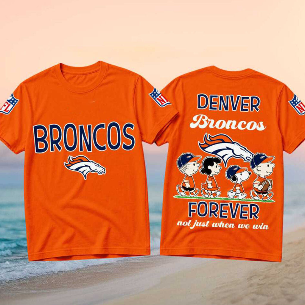 Denver Broncos Snoopy Peanuts Football Forever Shirt Denver Broncos Merch Present For Fans - Merchluma