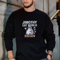 Raccoon Jimothy Eat World Sweatshirt Do Not Pet Sweatshirt Funny Trash Panda Meme Clothing - Merchluma