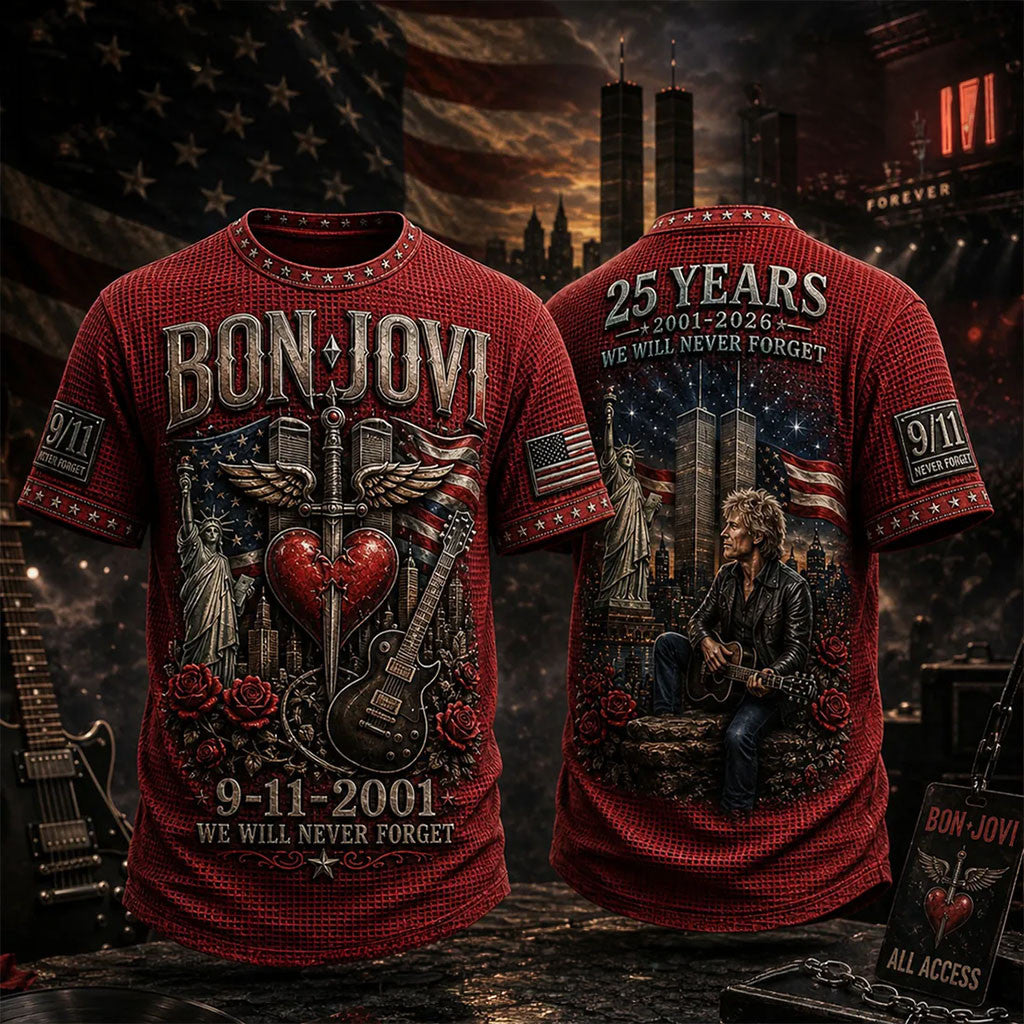 Bon Jovi 911 We Will Never Forest T-Shirt Bon Jovi Merch Patriot Day Shirt Gifts For Dad - Merchluma