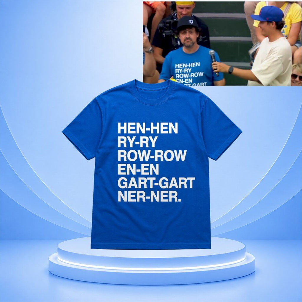 Hen Hen Ry Ry Row Row En En Gart Gart Ner Ner Rowengartner T-Shirt Gifts For Fans - Merchluma