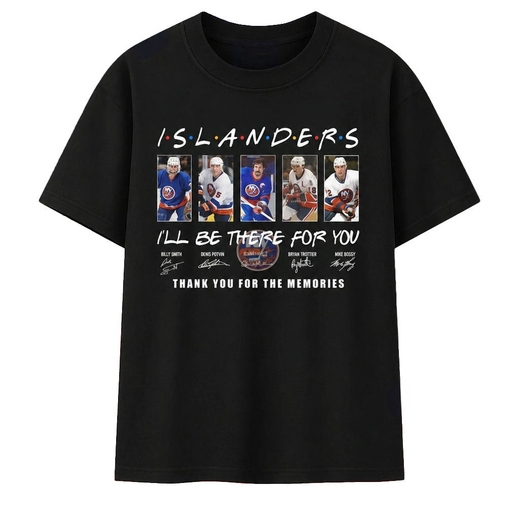 NY Islanders Merch Friends Theme I'll Be There For You Thank You For The Memories T-Shirt - Merchluma