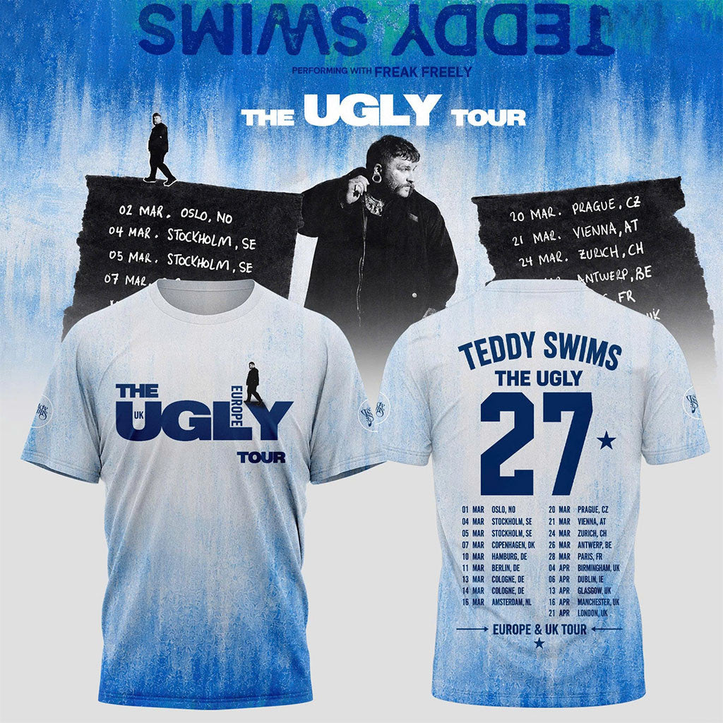Teddy Swims The Ugly Europe And UK Tour 2027 T-Shirt Teddy Swims Concert Merch Fan Gifts - Merchluma