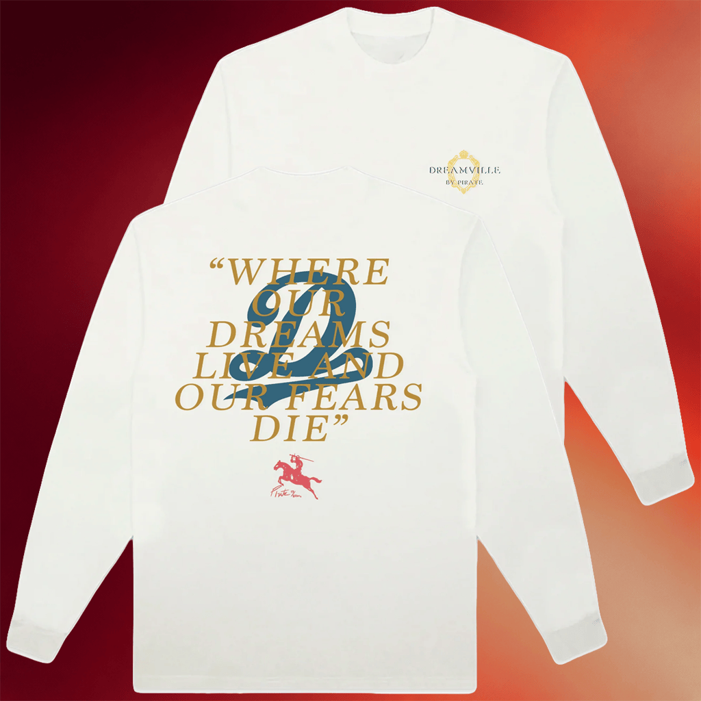 Dreamville Merch Dreamville By Pirate Where Our Dreams Live Long Sleeve T-Shirt Gifts For Her - Merchluma