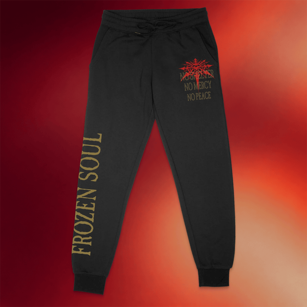 Frozen Soul Merch 2026 No Shelter No Mercy No Peace Sweatpants Gifts For Boyfriend - Merchluma