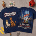 Scooby Doo 9 11 Memorial 25th Anniversary T-Shirt We Will Never Forget Shirt Scooby Doo Merch - Merchluma