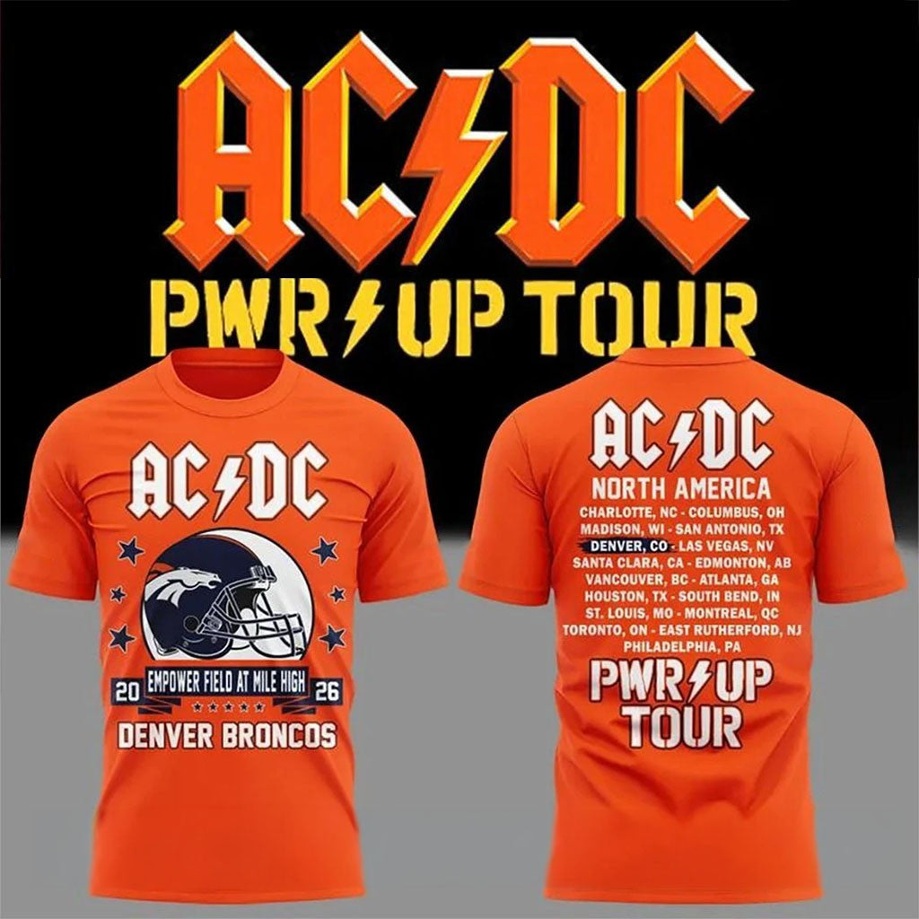 ACDC X Denver Broncos Power Up Tour Empower Field At Mile High Shirt ACDC Merch 2026 Fan Gifts - Merchluma