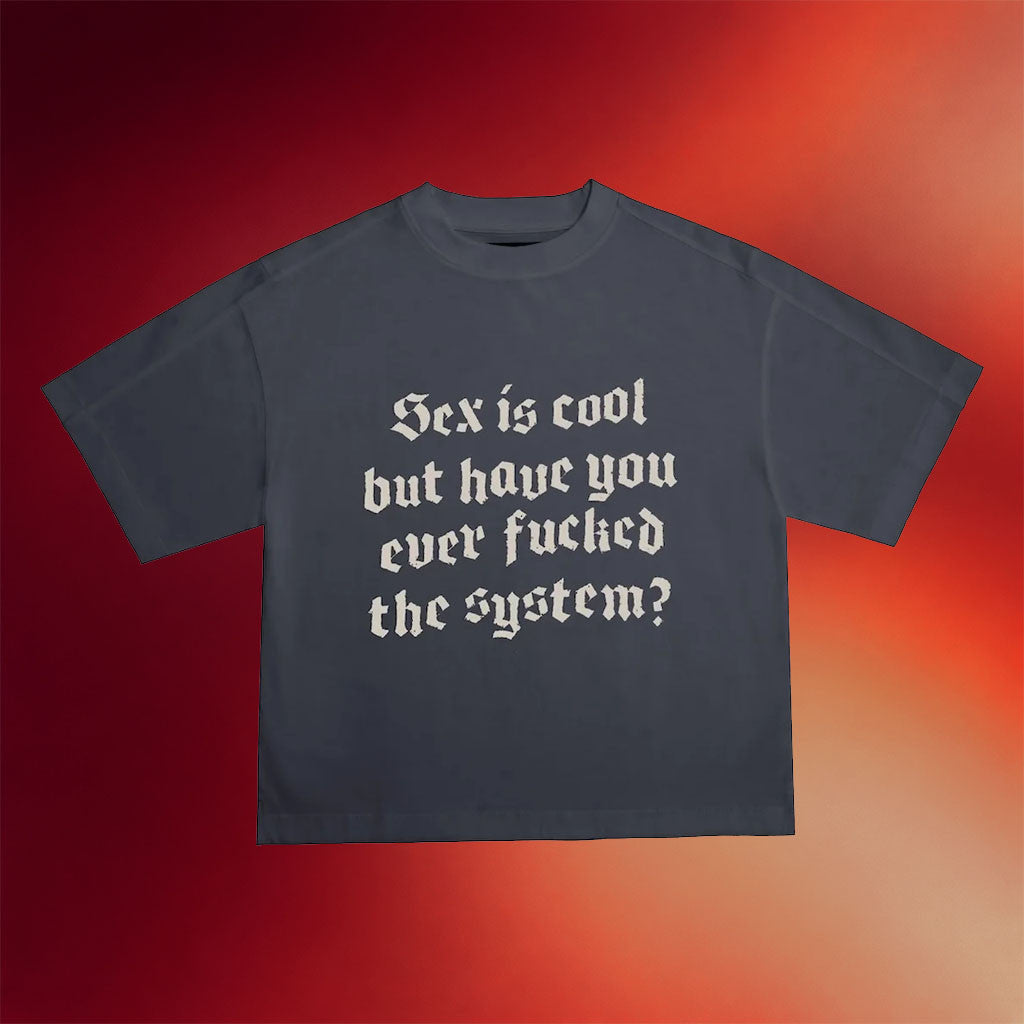 Drew Afualo Merch 2026 Have You Ever T-Shirt F The System Shirt Gift Ideas For Friends - Merchluma