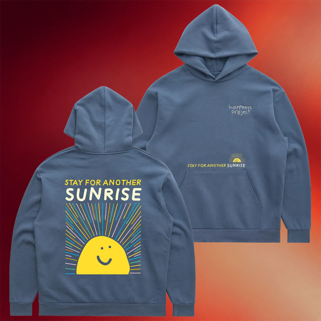 Happiness Project Merch 2026 Chase The Sunrise Hoodie Stay For Another Sunrise Hoodie Gifts - Merchluma