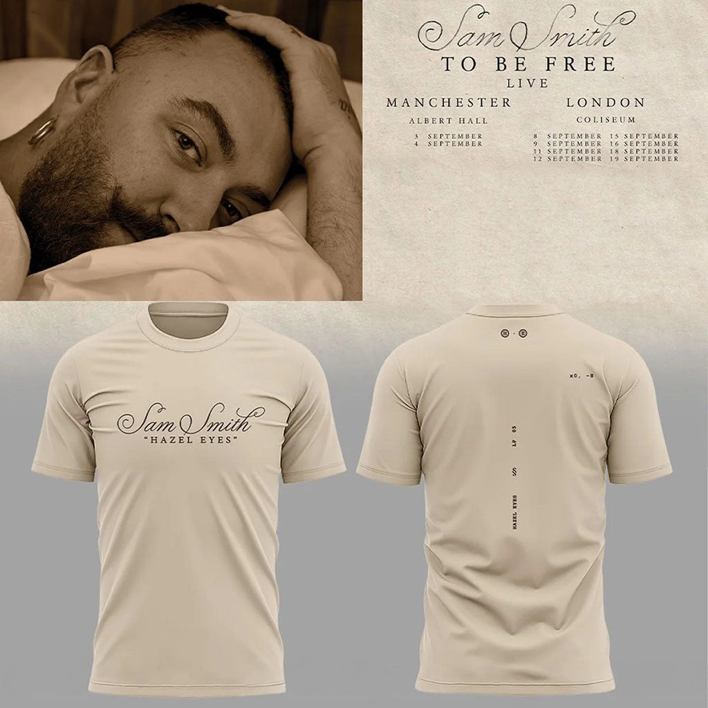 Sam Smith To Be Free Live 2026 T-Shirt Hazel Eyes Shirt Sam Smith Merch Gift For Music Fans - Merchluma