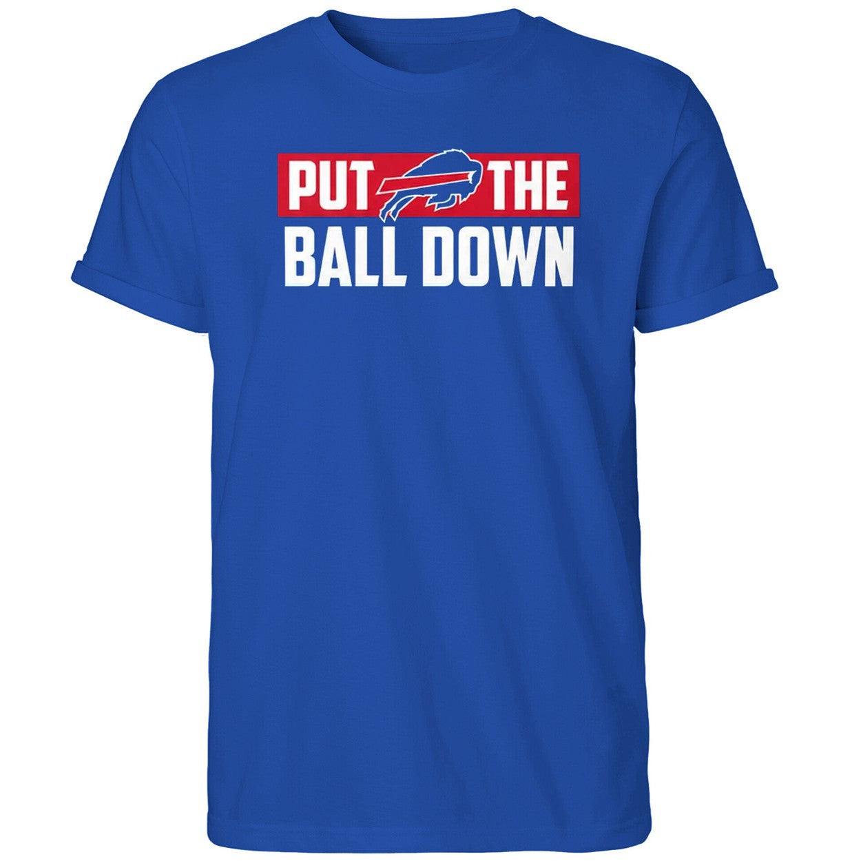 Buffalo Bills Put The Ball Down Shirt Bills Merch Football Fan Gift Ideas - Merchluma