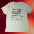 DFTBA Merch 2026 That's My Emotional Support Podcast Shirt Present For Brother - Merchluma