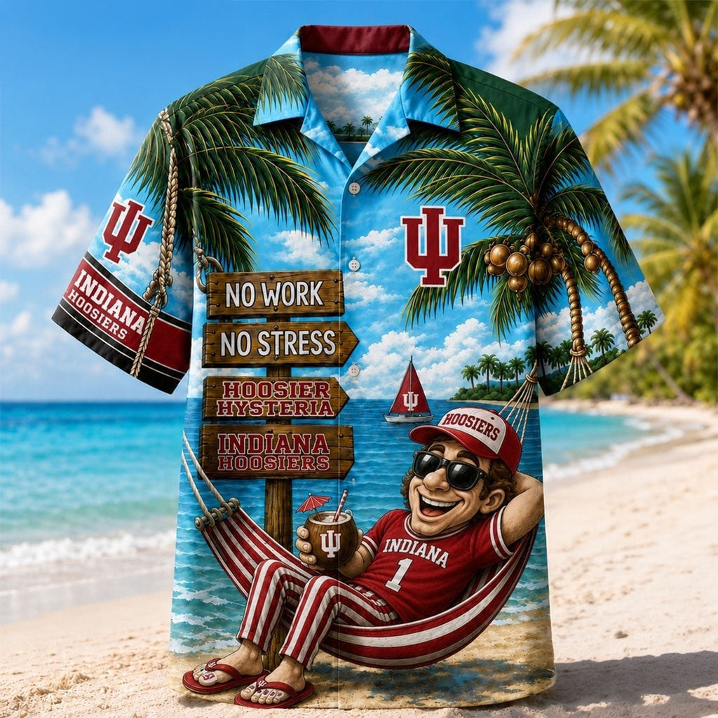 Indiana Hoosiers No Work No Stress Hawaiian Shirt Summer Beach Outfits Indiana Hoosiers Merch - Merchluma