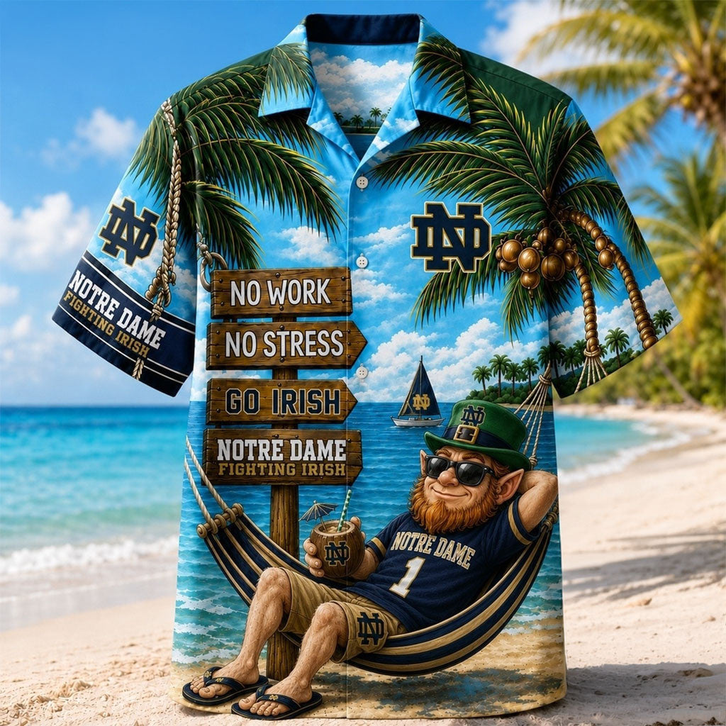 Notre Dame Fighting Irish No Work No Stress Hawaiian Shirt Notre Dame Merch Cool Summer Gifts - Merchluma