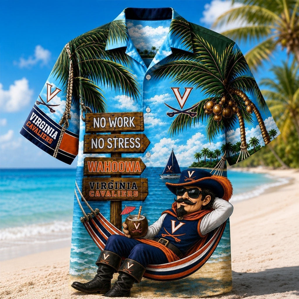 Virginia Cavaliers No Work No Stress Hawaiian Shirt Virginia Cavaliers Merch Present For Summer - Merchluma