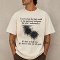 Black Mold Bathroom Sarcastic T-Shirt Meme Funny Shirt Gift For Brothers - Merchluma
