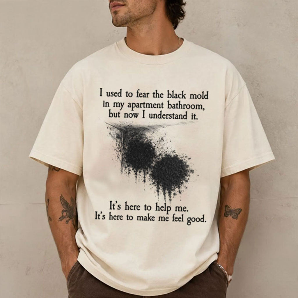 Black Mold Bathroom Sarcastic T-Shirt Meme Funny Shirt Gift For Brothers - Merchluma