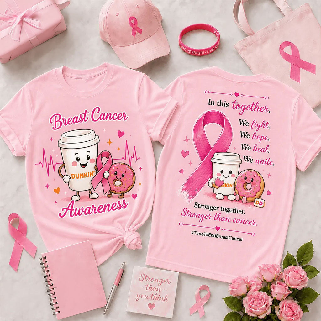 Dunkin Donuts Breast Cancer Awareness Pink T-Shirt Stronger Together Tee Cancer Fighter Gifts - Merchluma