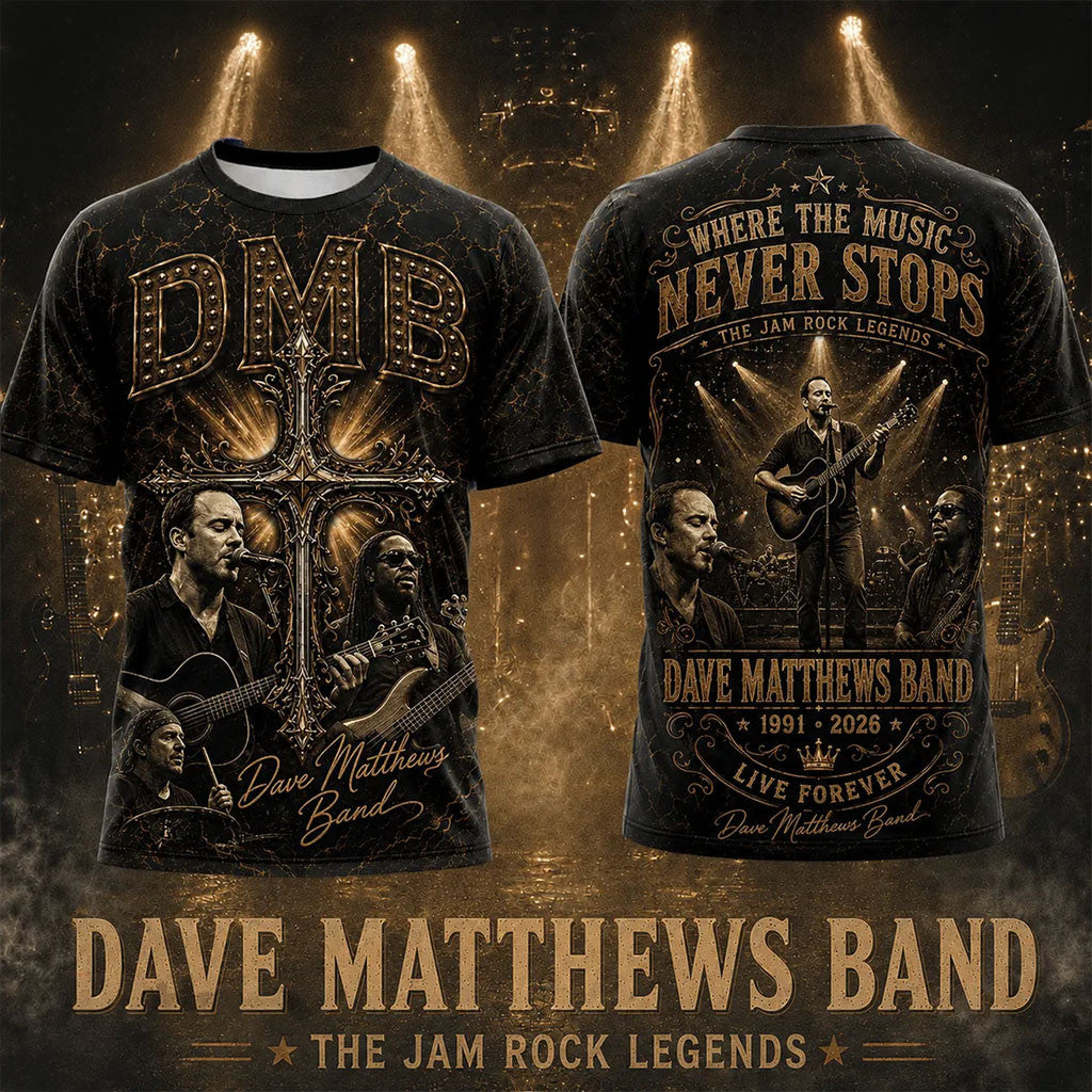 Dave Matthews Band 1991-2026 Where The Music Never Stop T-Shirt DMB Merch Gift for Music Fans - Merchluma