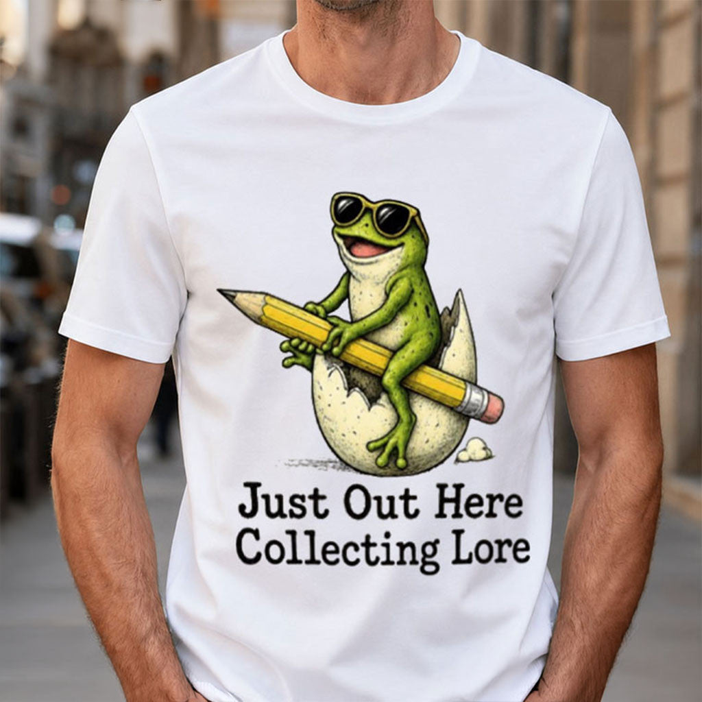 Just Out Here Collecting Lore Frog T-Shirt Funny Shirt Gag Gifts For Friends - Merchluma