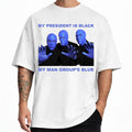 Young Jeezy My President Is Black My Man Group’s Blue T-Shirt Young Jeezy Merch Fan Gifts - Merchluma