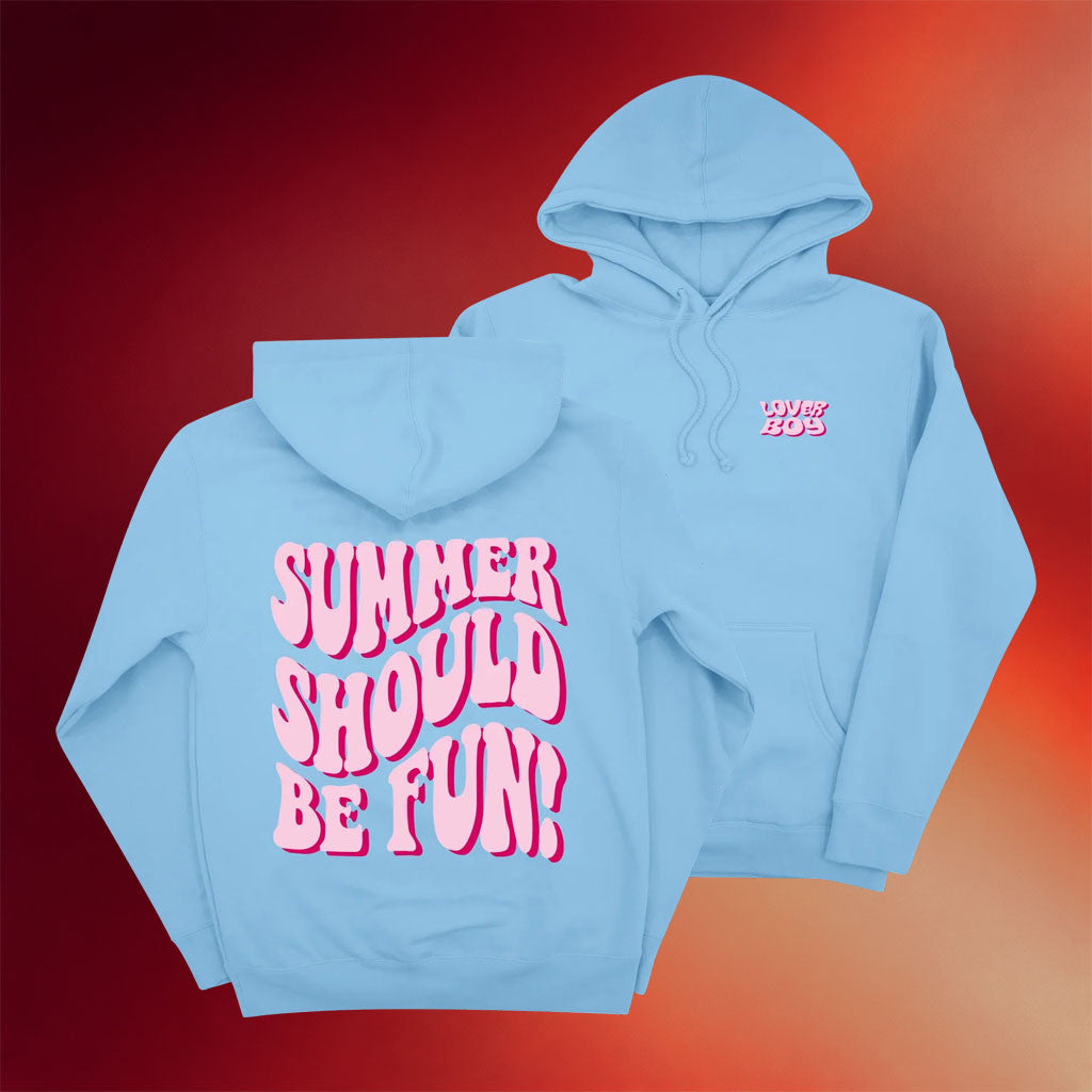 Loverboy Merch 2026 Summer Should Be Fun Hoodie Vacation Gifts For Friends - Merchluma