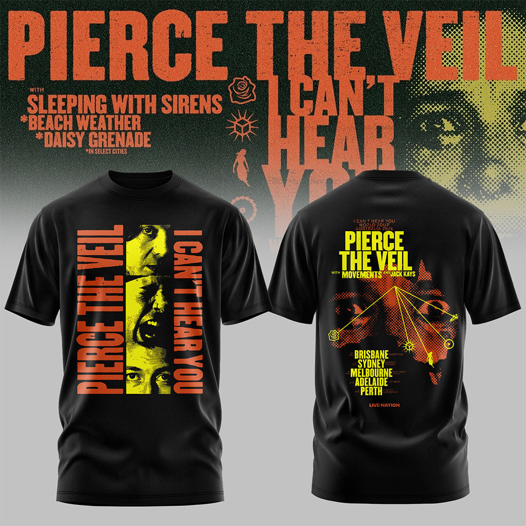 Pierce The Veil Merch I Can't Hear You World Tour Australia 2026 Shirt Gifts For Music Fans - Merchluma