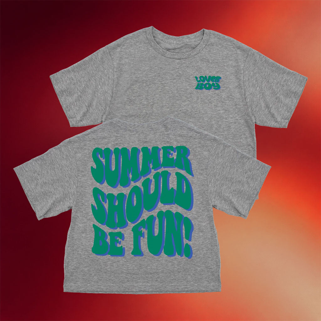 Loverboy Merch 2026 Summer Should Be Fun Crop Tee Best Gift For Girlfriend - Merchluma