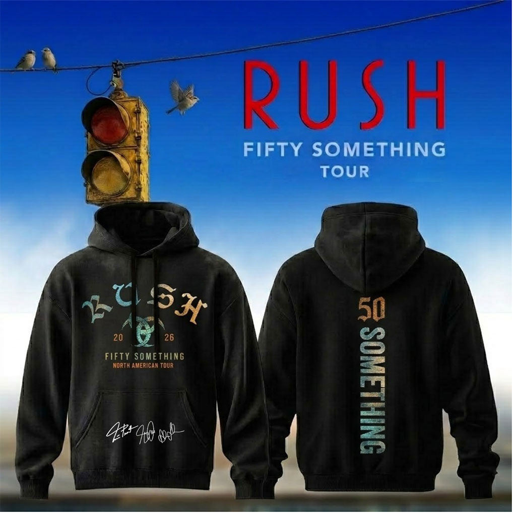 RUSH Fifty Something Tour 2026 Signed Hoodie RUSH Merch Black Gift Ideas For Fans - Merchluma