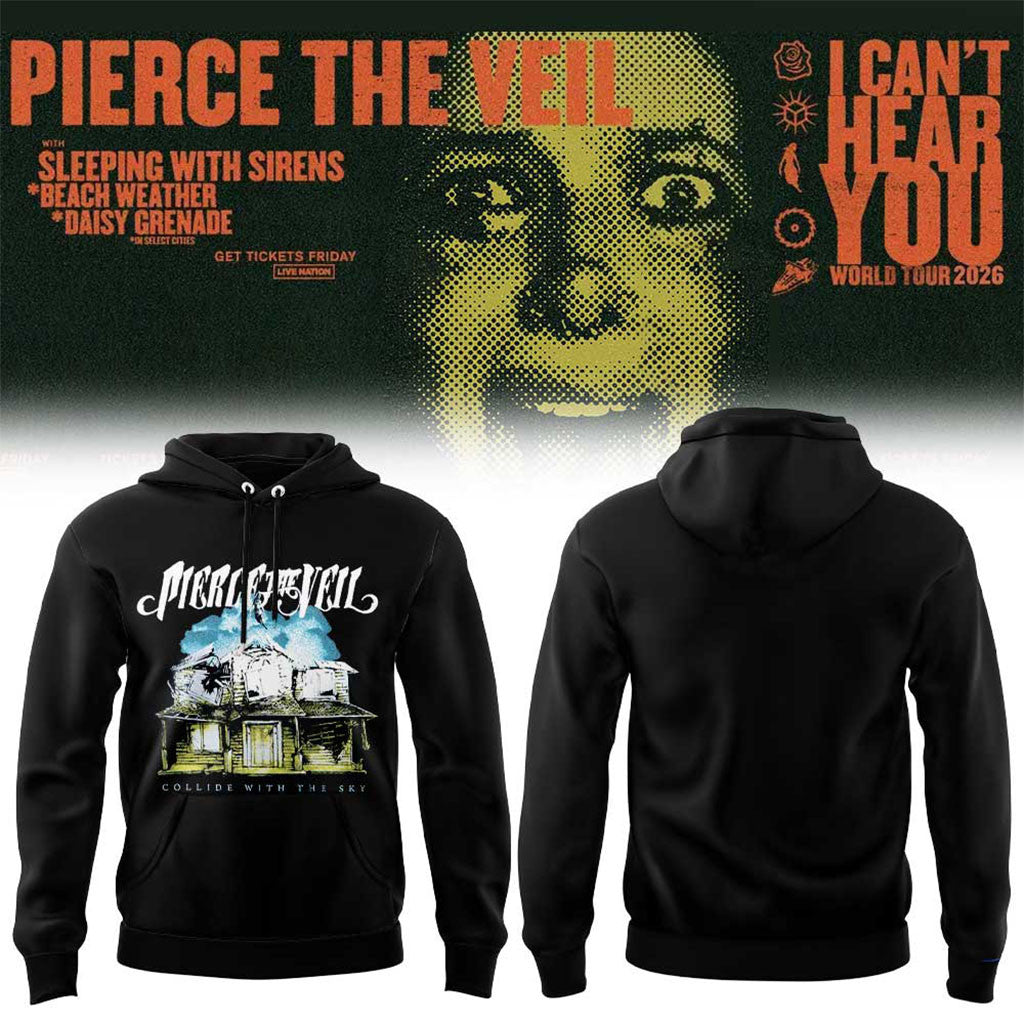 Pierce The Veil Merch I Can't Hear You World Tour 2026 Hoodie Collide With The Sky - Merchluma
