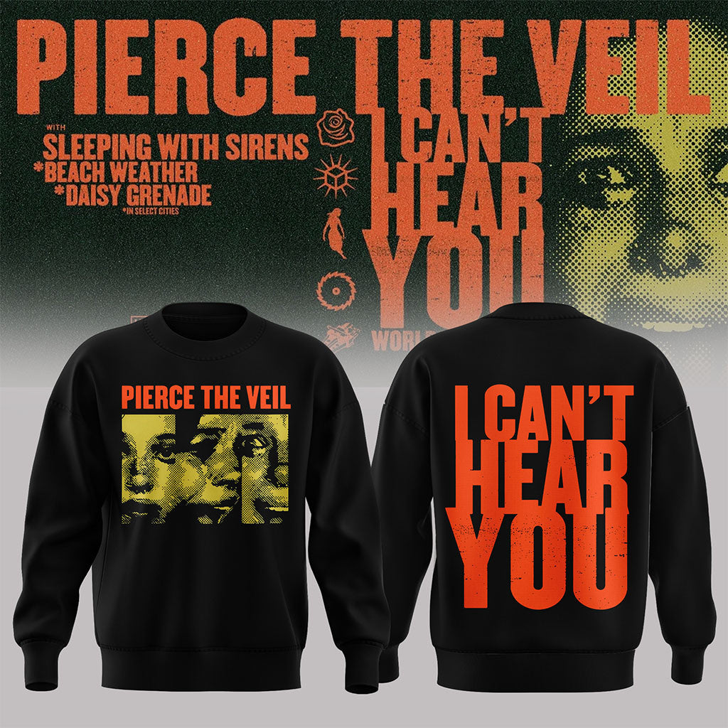 Pierce The Veil Merch I Can't Hear You World Tour Australia 2026 Sweatshirt Black Fan Gear - Merchluma
