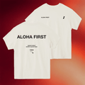 Tasi First Merch Aloha First T-Shirt Birthday Gift For Friends - Merchluma
