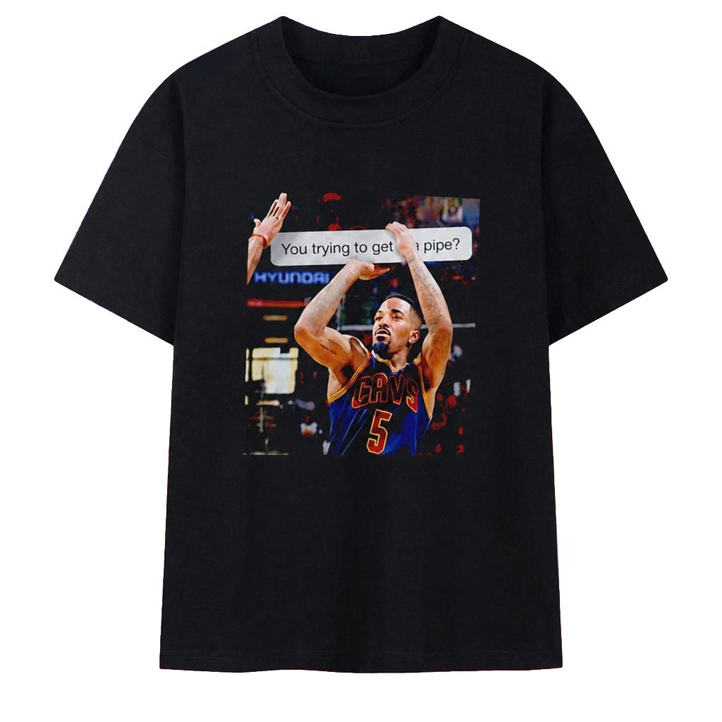 JR Smith Cleveland Cavaliers You Trying To Get The Pipe T-Shirt Gift For Basketball Fans - Merchluma