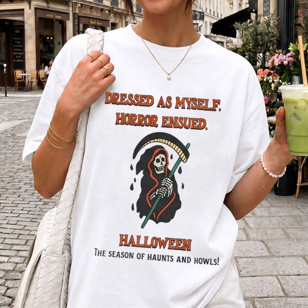 Halloween Dressed As Myself Horror Ensued Grim Reaper Shirt The Season Of Haunts And Howls Tee - Merchluma