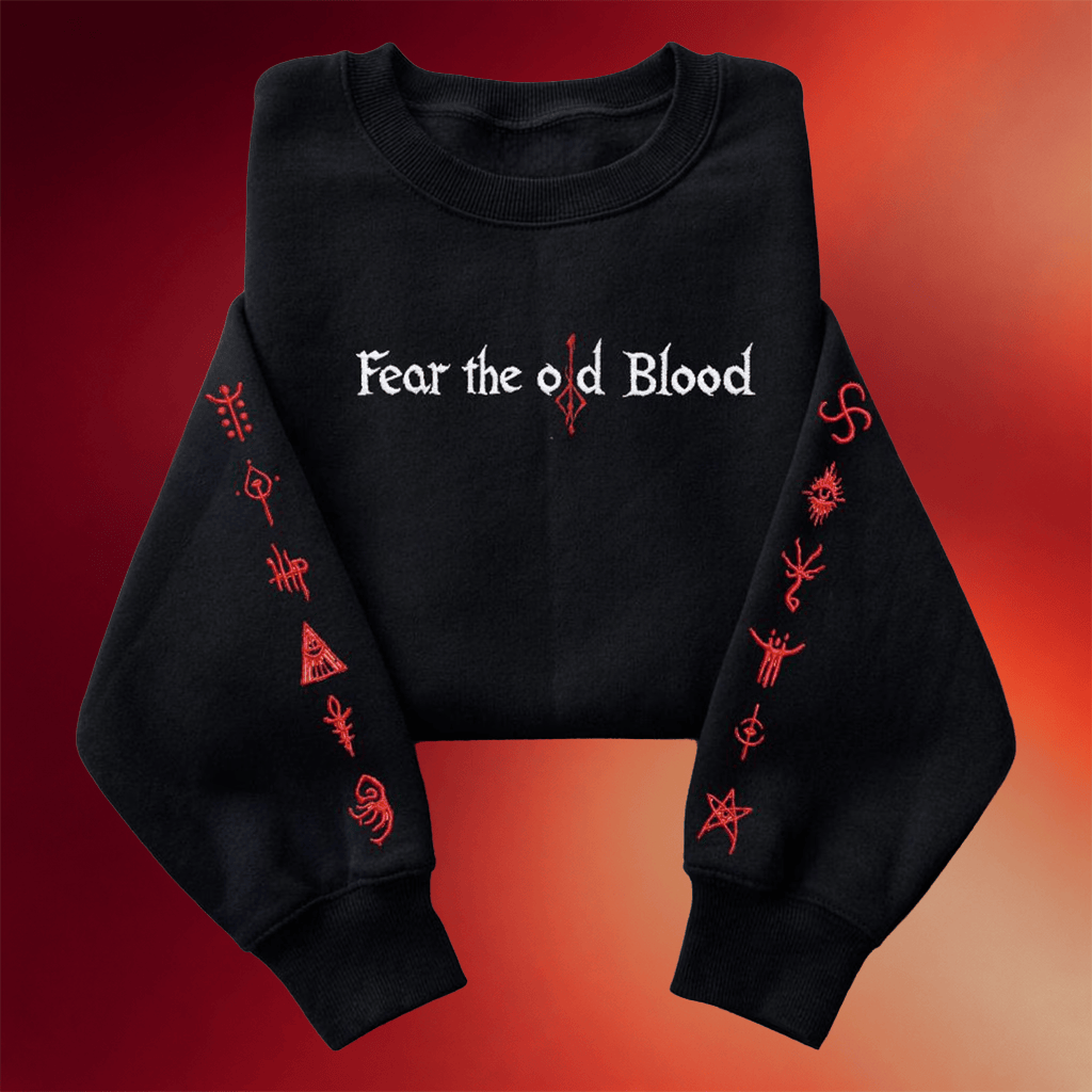 Bloodborne Merch 2026 Fear The Old Blood Sweatshirt Dark Fantasy Horror Game Fan Gifts - Merchluma
