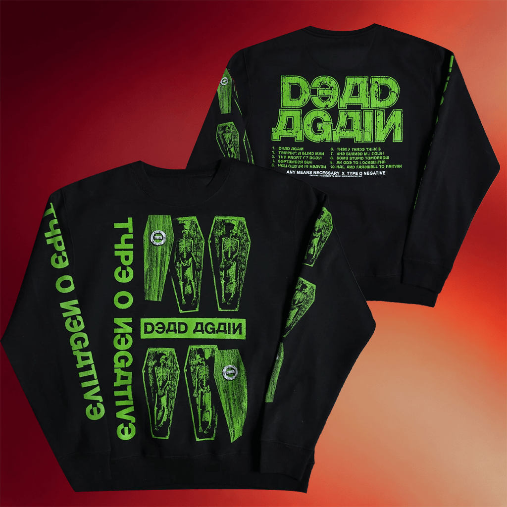 Any Means Necessary Merch Dead Again Crewneck Sweatshirt Best Gifts For Husband - Merchluma