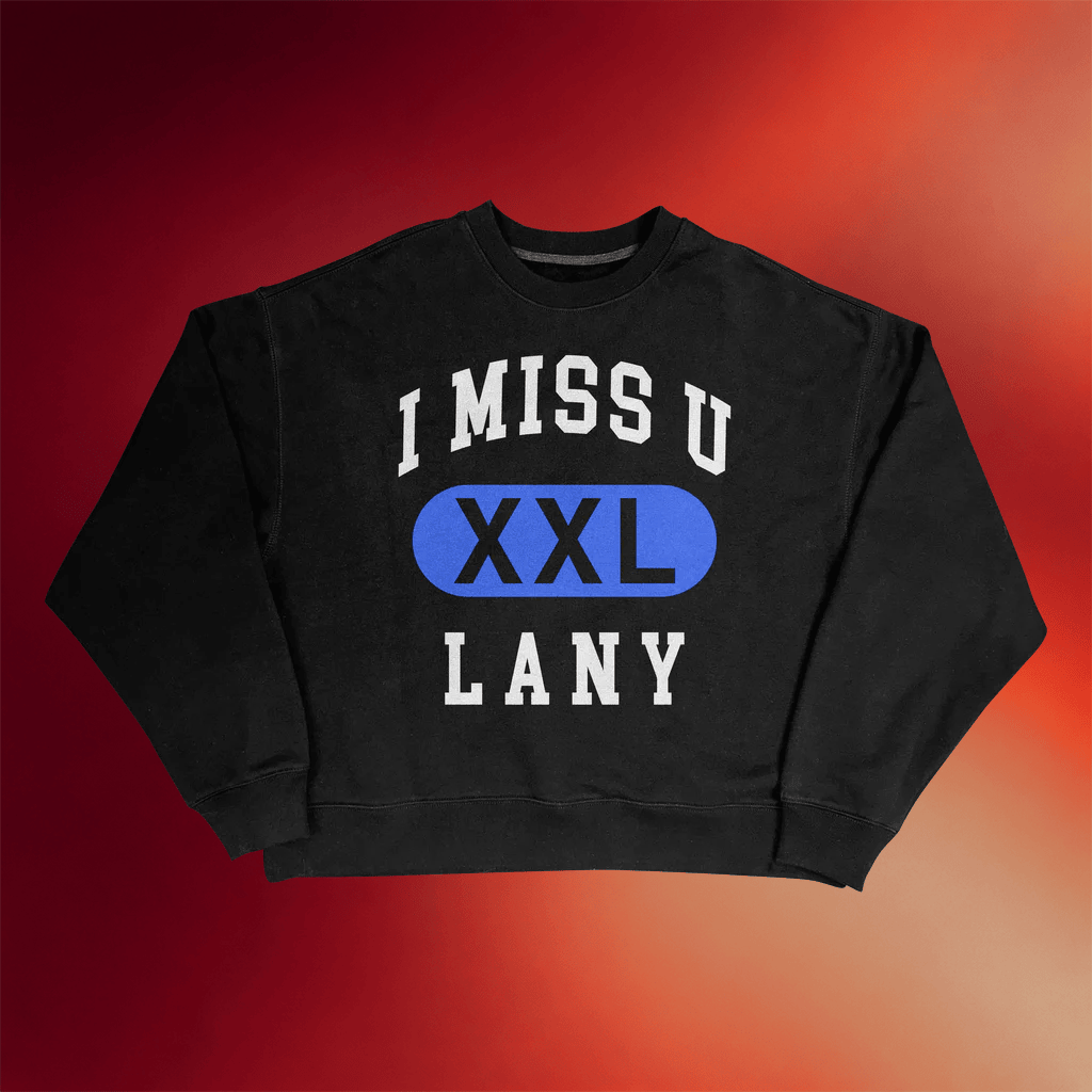 LANY Merch 2026 XXL Crewneck I Miss You LANY Sweatshirt Gifts For Band Fans - Merchluma