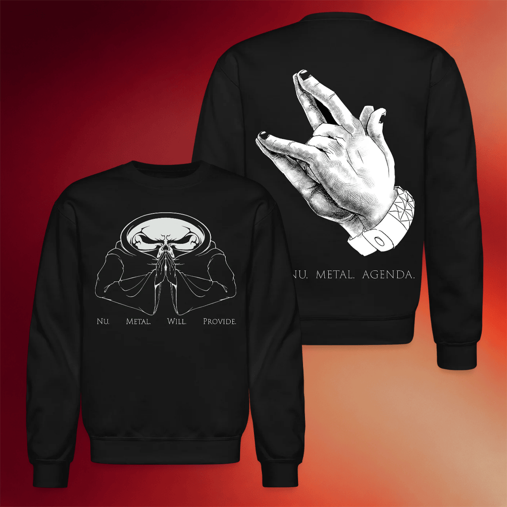 Nu Metal Agenda Merch Nu Metal Will Provide Crewneck Sweatshirt Gift Ideas For Him - Merchluma