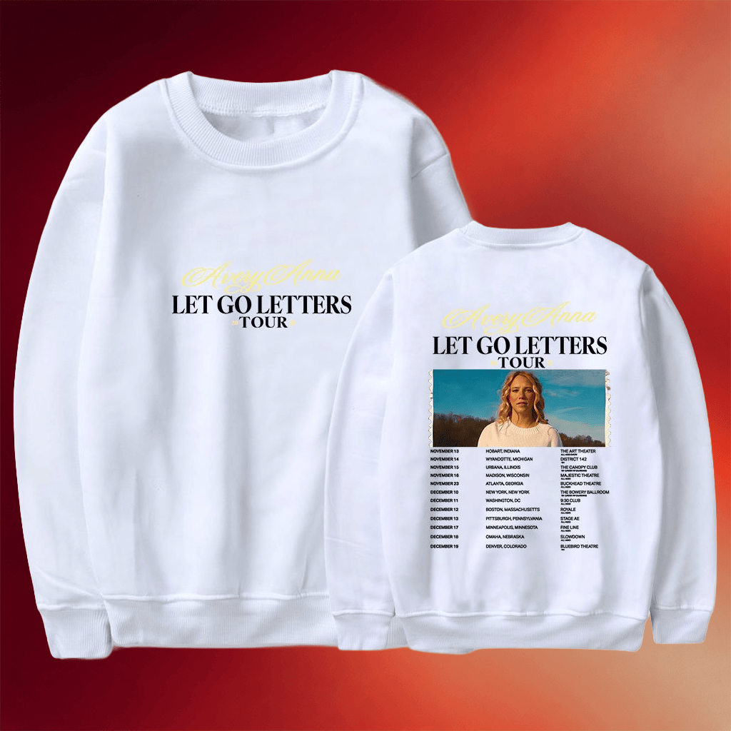 Avery Anna Merch Avery Anna Let Go Letters Tour 2025 Sweatshirt Gifts For Fans - Merchluma