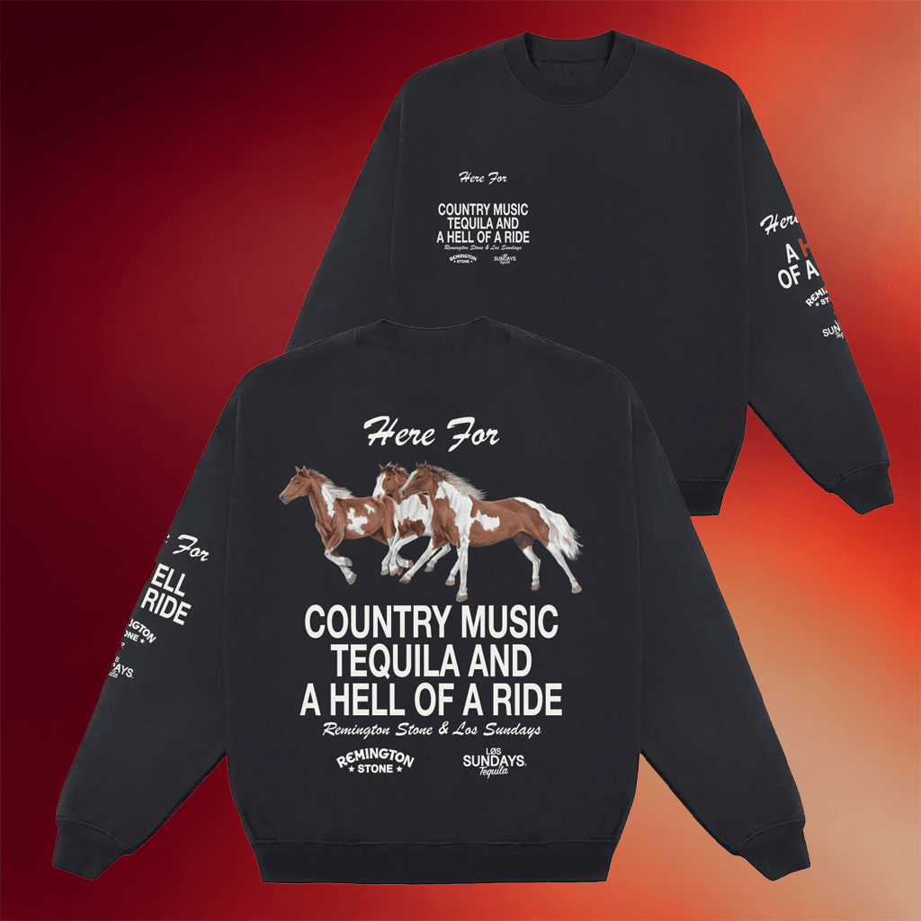 Los Sundays Merch 2026 Here For Country Music Tequila And A Hell Of A Ride Sweatshirt BFF Gifts - Merchluma