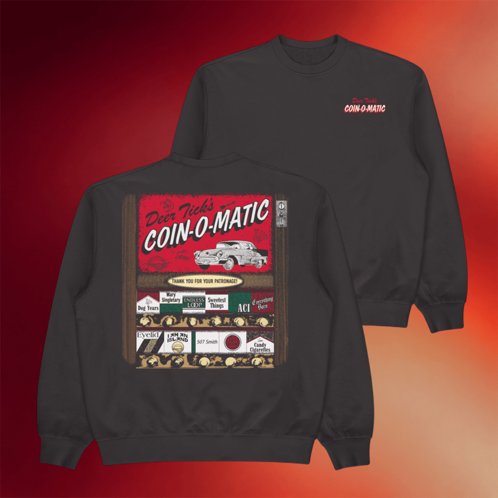 Deer Tick Merch 2026 Coin-O-Matic Crewneck Deer Tick Sweatshirt Best Gifts For Son - Merchluma