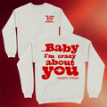 Brett Young Merch Baby I'm Crazy About You Crewneck Brett Young Sweatshirt Gifts For BFF - Merchluma