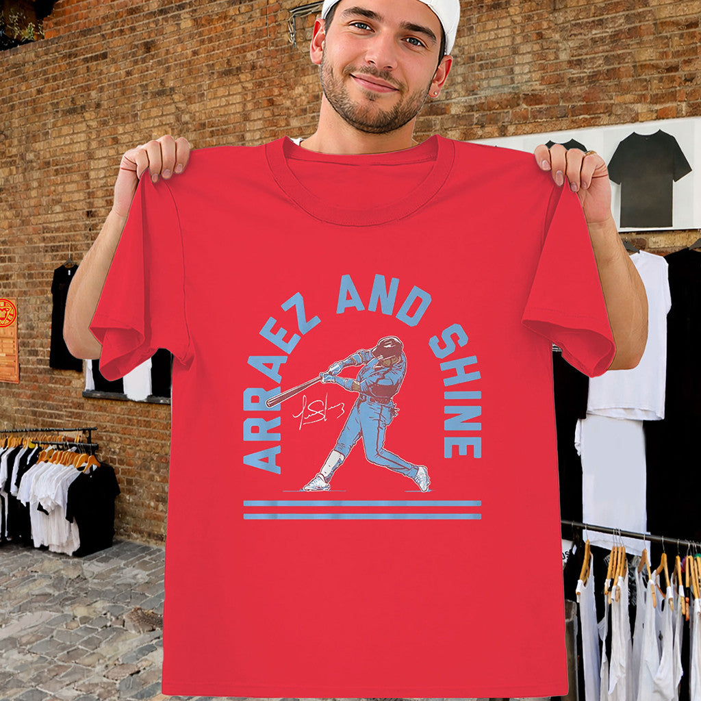 Arraez And Shine T-Shirt Luis Arraez Philadelphia Baseball Tee Meaningful Gifts - Merchluma