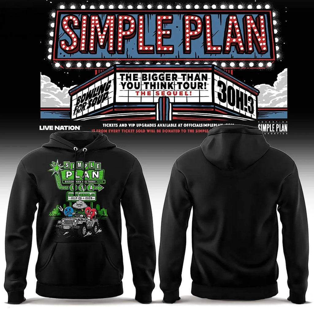 Simple Plan Bigger Than You Think Tour In Valley Center CA Hoodie 2026 Simple Plan Merch Black - Merchluma