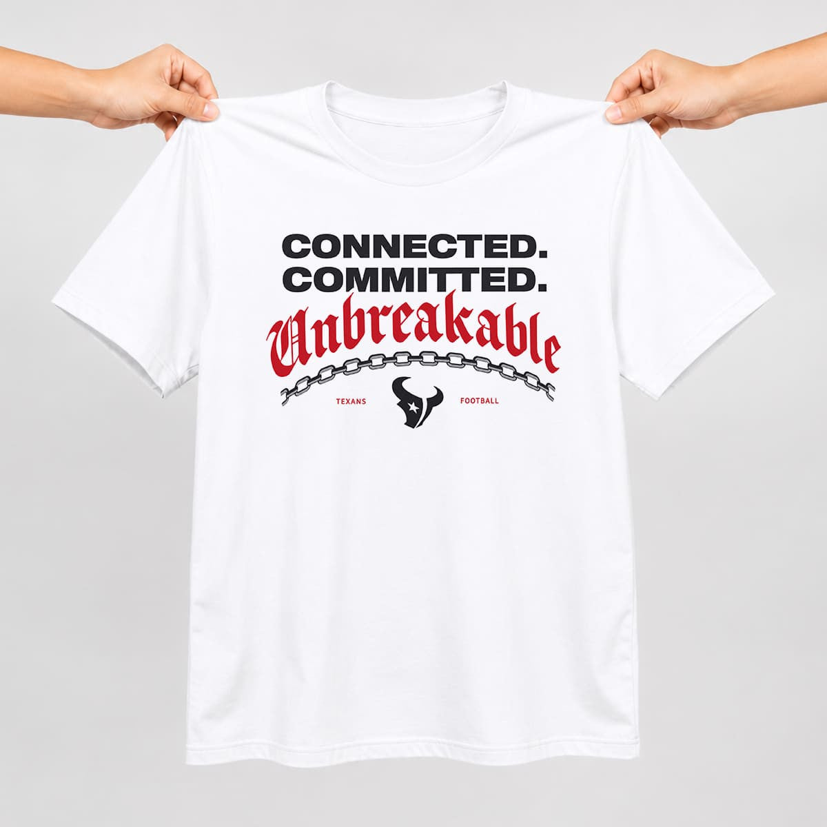 Texans Training Camp 2026 Connected Committed Unbreakable Shirt Houston Texans Merch - Merchluma