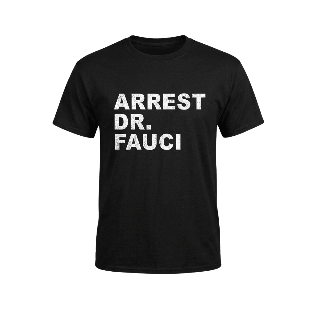 Arrest Dr Fauci Shirt Birthday Gift For Husband - Merchluma