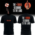 CLE The WNBA Is Coming To The Land T-Shirt Basketball Fan Gift Ideas - Merchluma